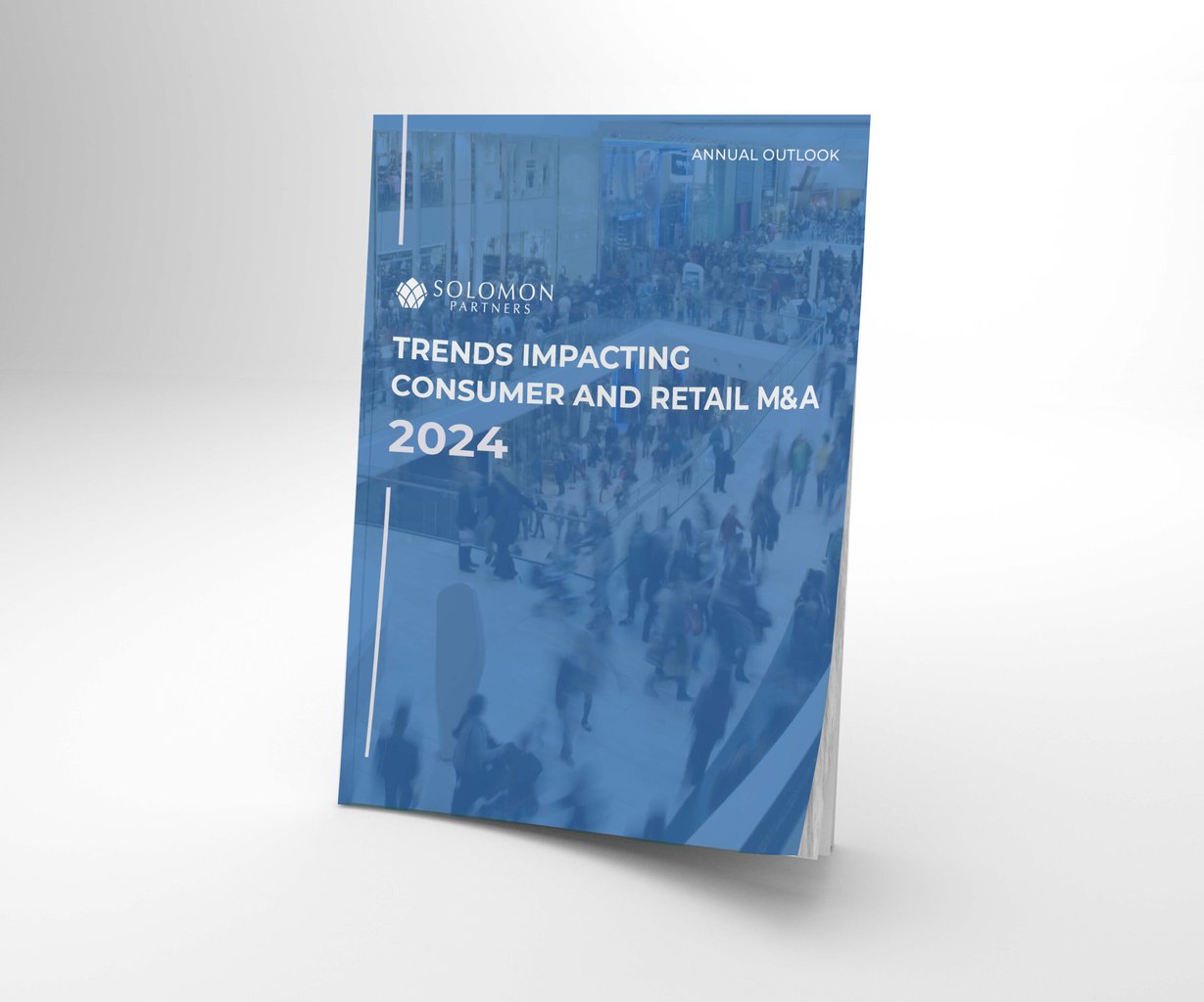 Our 2024 Outlook Trends Impacting Consumer And Retail M A Solomon   ReportMockup 2024 Annual Retail Outlook Scaled 