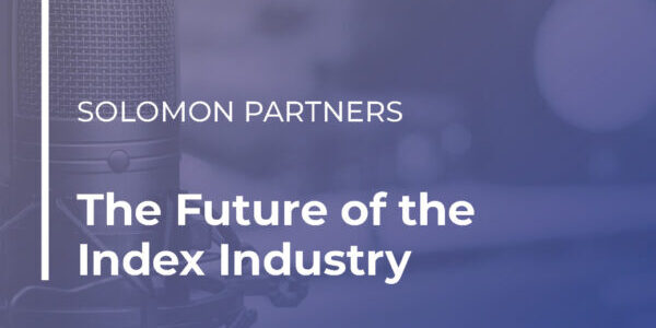 The Future of The Index Industry - Solomon Present - June 2023