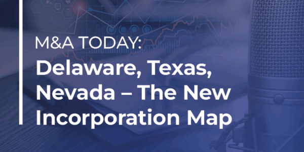 The New Incorporation Map M&A Today Podcast Web Image